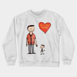 Best Dad Ever Crewneck Sweatshirt